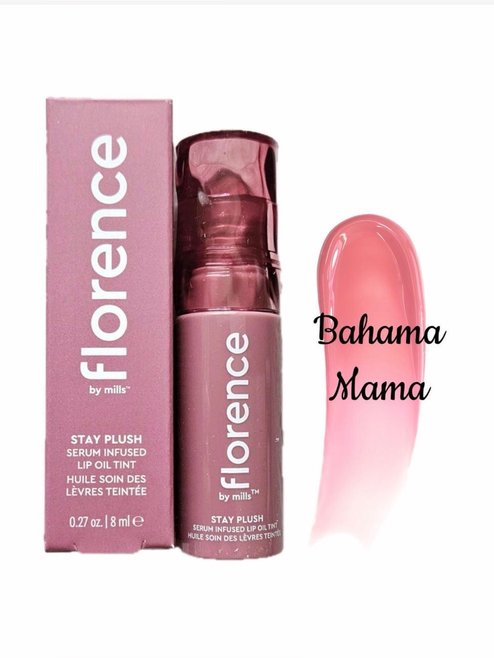 NIB Florence by Mills Stay Plush Serum-Infused Lip Oil Tint — Bahama Mama